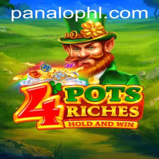 Exploring the Thrills of 4potsriches on PANALO.WIN