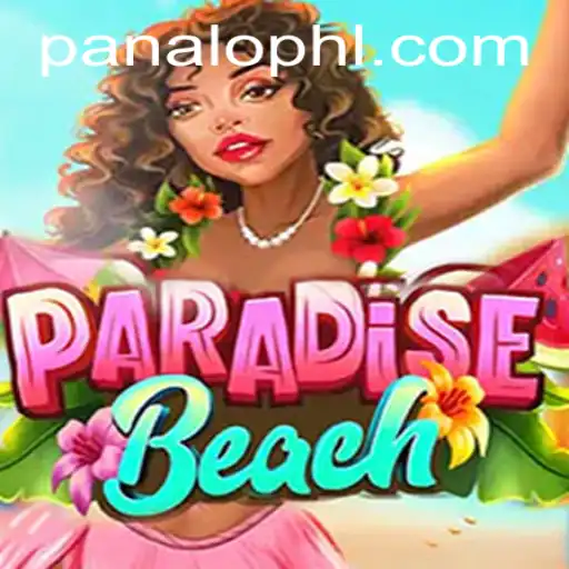 Explore ParadiseBeach: An Exciting Gaming Adventure with PANALO.WIN
