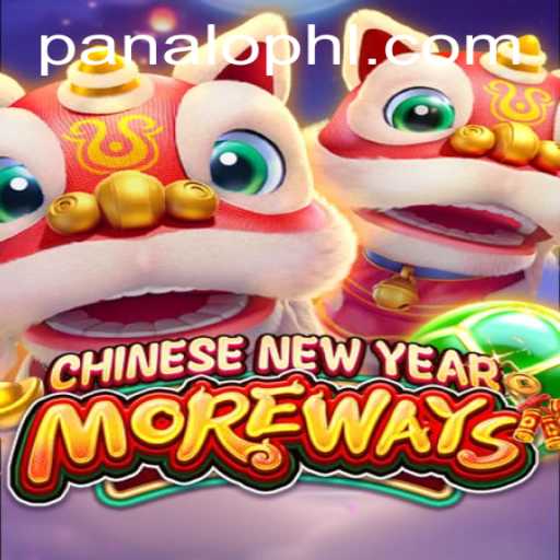 Discover the Exciting World of CHINESENEWYEARMOREWAYS with PANALO.WIN