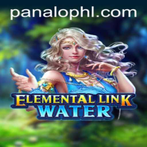 Exploring the Exciting World of ElementalLinkWater on PANALO.WIN