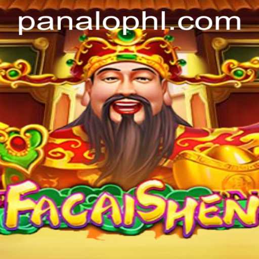 Discover the Enchanting World of FaCaiShen: The Chance to Win with PANALO.WIN