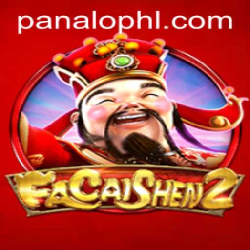 FaCaiShen2: Exploring the Exciting World of PANALO.WIN's Latest Game