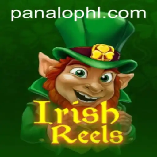 Discover the Magic of IrishReels: Your Gateway to Winning at PANALO.WIN
