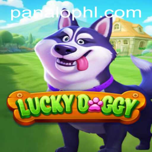 Exploring LuckyDoggy: A Thrilling Game Experience with PANALO.WIN