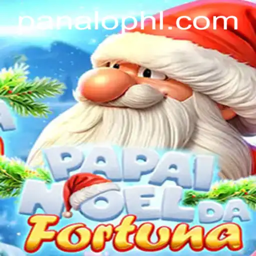 Discover the Excitement of PapaiNoeldaFortuna: A Unique Gaming Adventure with PANALO.WIN