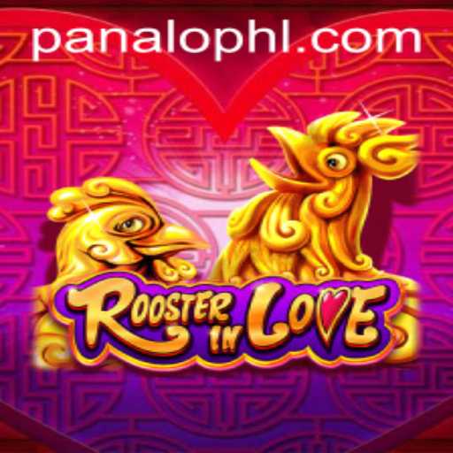 RoosterInLove: A New Interactive Adventure on PANALO.WIN